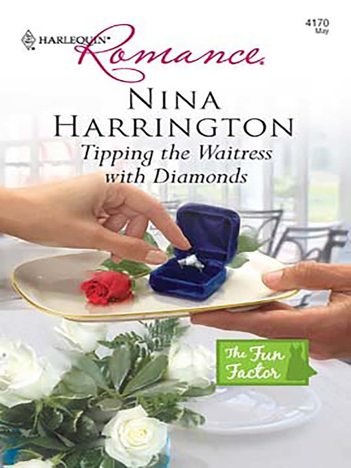 Title details for Tipping the Waitress with Diamonds by Nina Harrington - Available